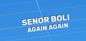 Señor Boli - Again Again