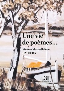 couverture livre Une vie de poèmes... de Simone Marie-Hélène Dalbera