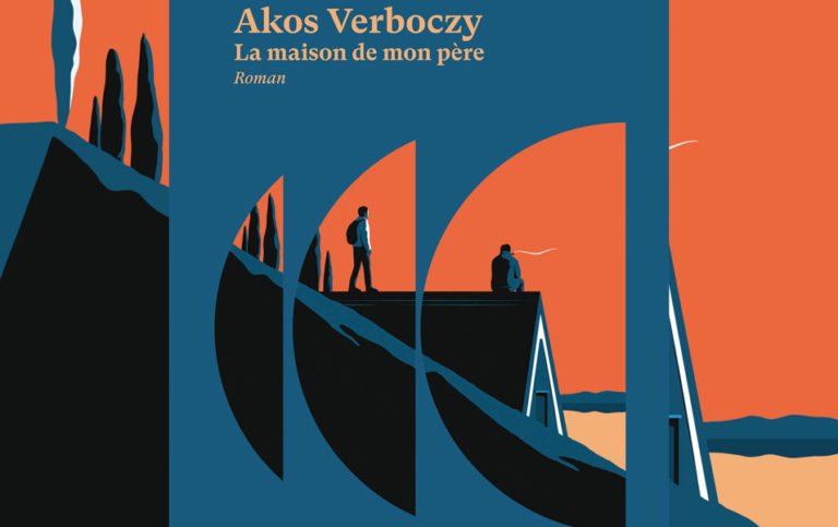 Millefeuille | La Maison de mon père d’Akos Verboczy - Journal Ventilo